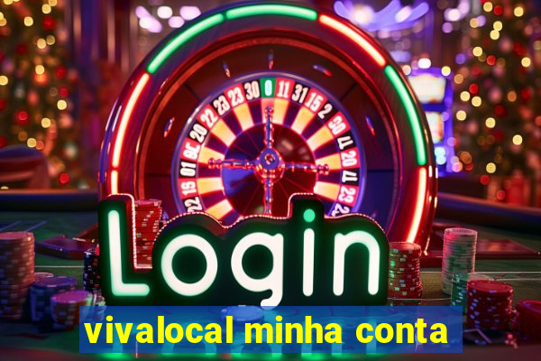 vivalocal minha conta